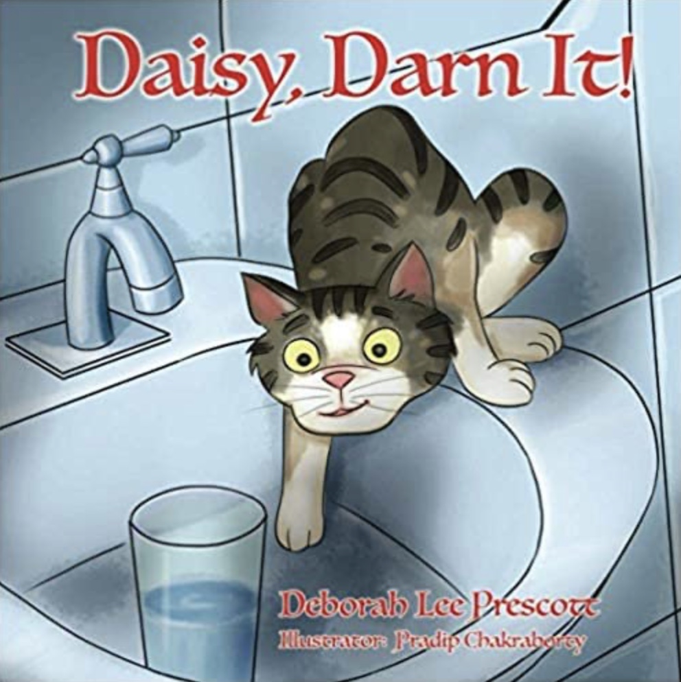 Cover of the children's book “Daisy, Darn It!” by Deborah Lee Prescott, featuring an illustrated tabby cat crouched in a bathroom sink with wide eyes and a tipped-over glass nearby.